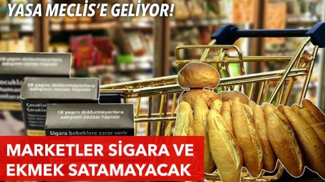 TESK Başkanı: Zincir marketler ekmek ve sigara satamayacak